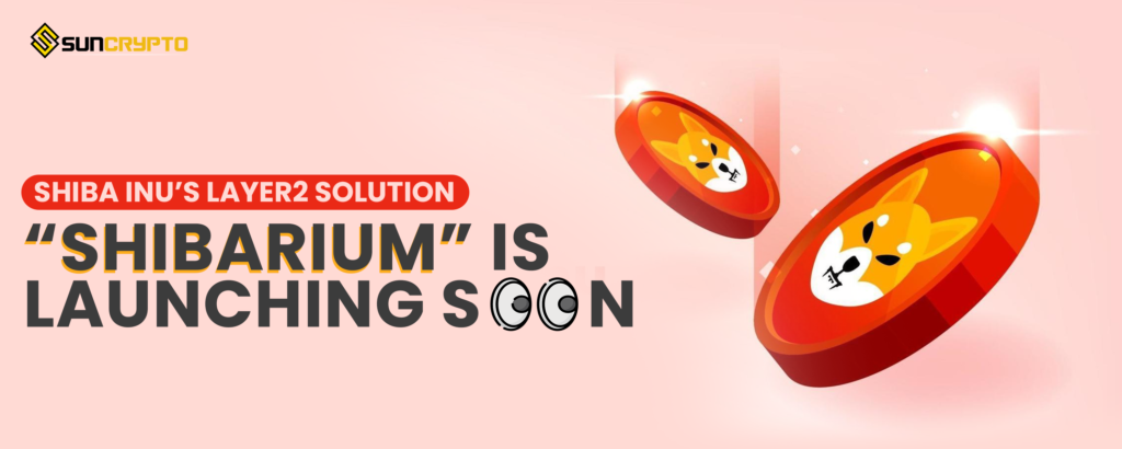 SHIBA Inu’s Layer2 Solution “Shibarium” Is Launching Soon