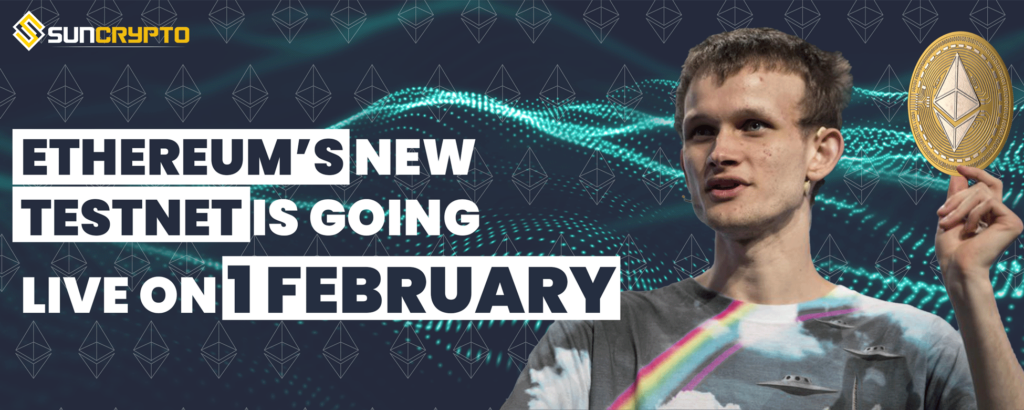 Ethereum’s New Testnet Is Going Live On 1 February 