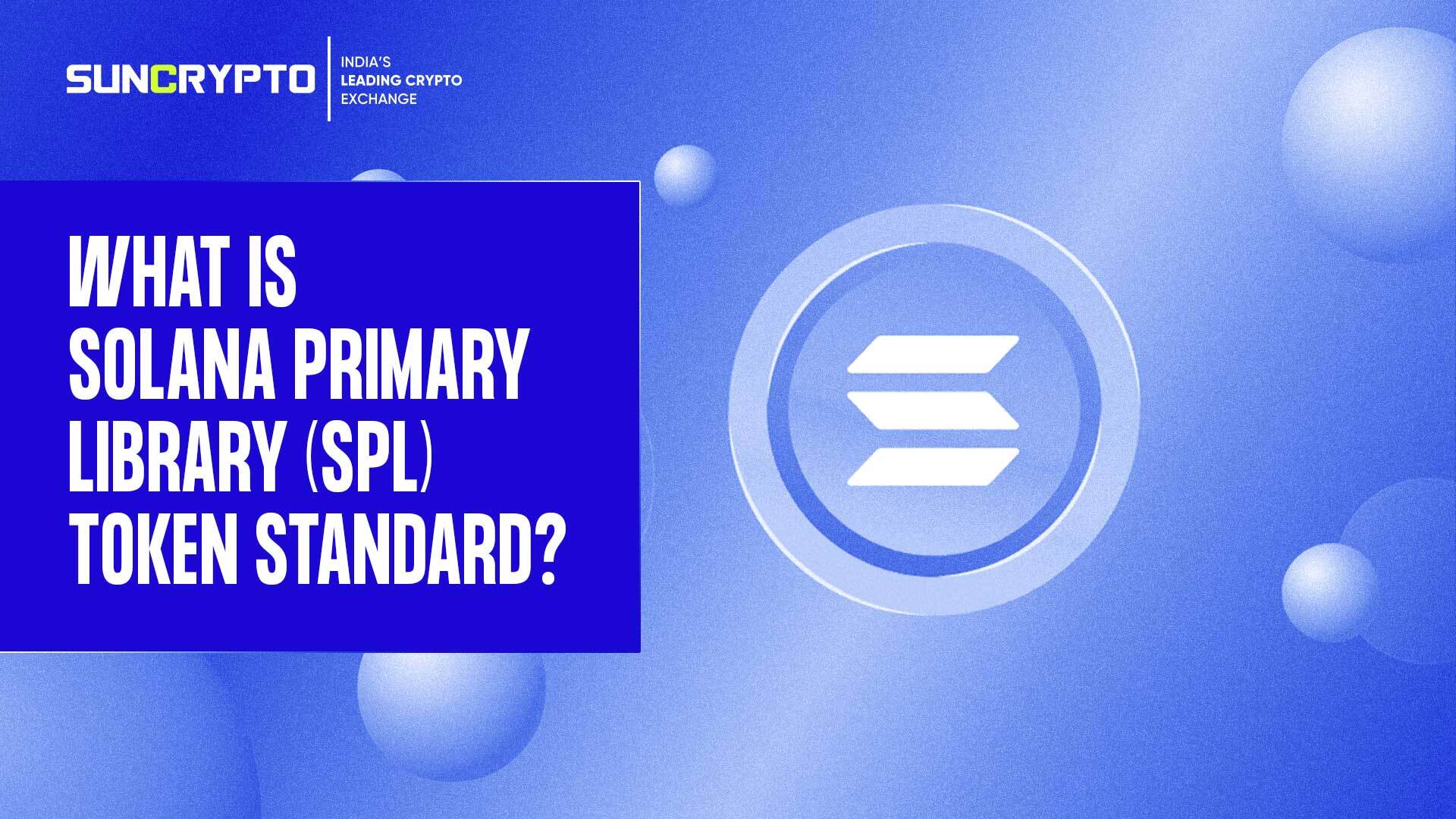 Solana SPL Token Standard